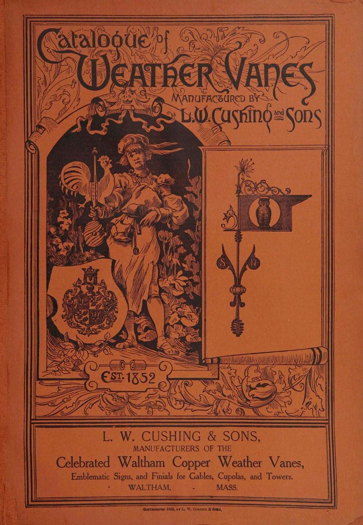 L.W. Cushing 1883 Catalogue of Weather Vanes - Catalogue No. 9 cover